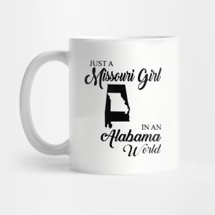 Just A Missouri Girl In A Alabama World Mom Mug